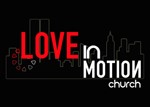 Love in Motion Church